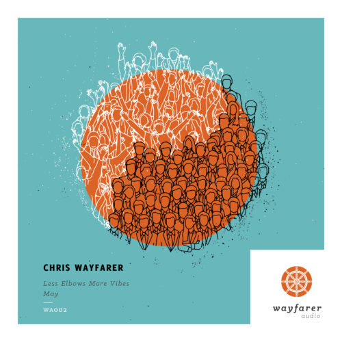 Less Elbows More Vibes by Chris Wayfarer (WA002)